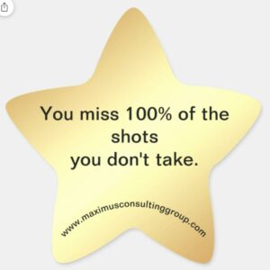 You miss 100% of the shots you don't take - Gold star sticker - MCG