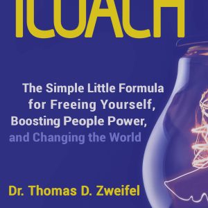 iCoach ebook by Dr. Thomas D. Zweifel